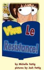 Viva Le Resistance!