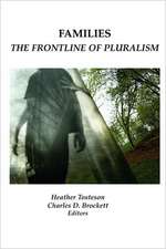 Families: The Frontline of Pluralism