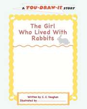 The Girl Who Lived with Rabbits