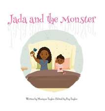 Jada and the Monster