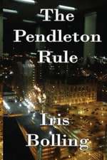 The Pendleton Rule: The Soldier