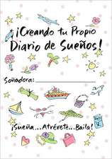 Creating Your Own Dream Journal-Spanish