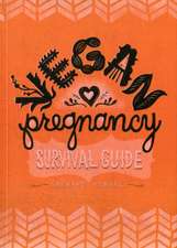 Vegan Pregnancy Survival Guide