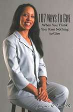 107 Ways to Give When You Think You Have Nothing to Give: Green Associate