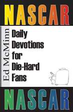 Daily Devotions for Die-Hard Fans NASCAR