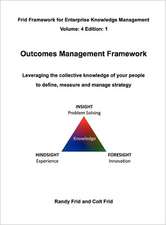 Outcomes Management Framework