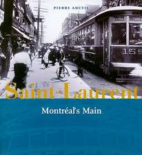 Saint-Laurent: Montreal's Main