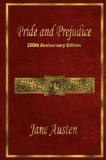 Pride and Prejudice: 200th Anniversary Edition