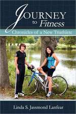 Journey to Fitness - Chronicles of a New Triathlete