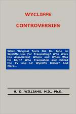 Wycliffe Controversies