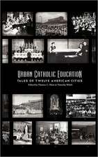 Urban Catholic Education: Tales of Twelve American Cities