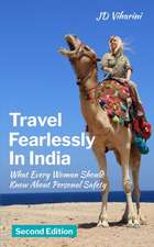 TRAVEL FEARLESSLY IN INDIA