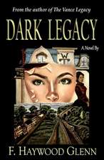 Dark Legacy