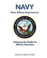 Navy Basic Military Requirements: Following the Model for Military Education