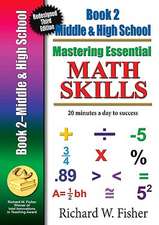 Mastering Essentials Math Skills, Book Two: 20 Minutes a Day to Success