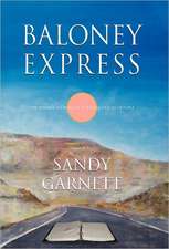 Garnett, S: Baloney Express