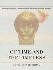 Of Time and the Timeless