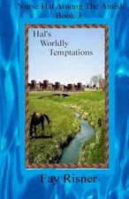 Hal's Worldly Temptations: Nurse Hal Among the Amish