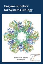 Enzyme Kinetics for Systems Biology