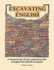 Excavating English