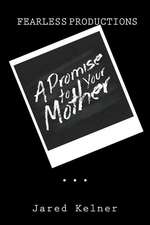 A Promise to Your Mother