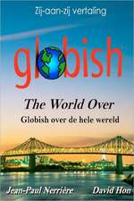 Globish Over de Hele Wereld: Globish the World Over (Dutch)