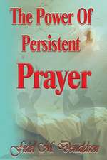 The Power of Persistent Prayer