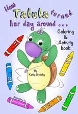 How Talula Turned Her Day Around: Activity/Coloring Book