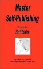 Master Self Publishing 2011 Edition: The Little Red Book