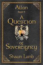 Allon Book 4 - A Question of Sovereignty: Reversing Tiredness Through Hormonal Balance (Second Edition)