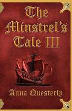 The Minstrel's Tale III: Tales & Tails