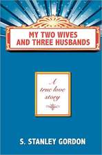 My Two Wives and Three Husbands: 2011 Savant Anthology of Poetry