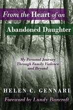 From The Heart of An Abandoned Daughter