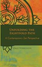 Unfolding the Eightfold Path