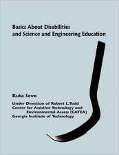 Basics about Disabilities and Science and Engineering Education