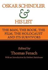 Oskar Schindler and His List