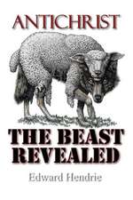 Antichrist: The Beast Revealed