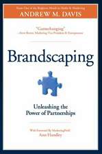 Brandscaping: Unleashing the Power of Partnerships