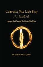 Cultivating the Light Body