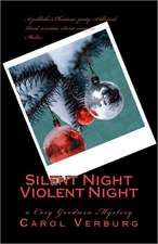 Silent Night Violent Night: A Cory Goodwin Mystery