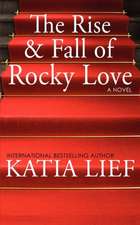 The Rise and Fall of Rocky Love