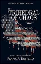 The Trihedral of Chaos