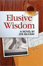 Elusive Wisdom: Makilien Trilogy - Book 1