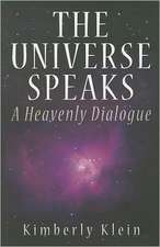 The Universe Speaks: A Heavenly Dialogue