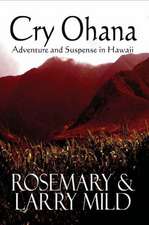 Cry Ohana, Adventure and Suspense in Hawaii