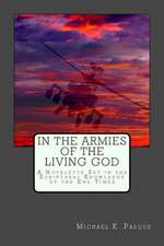 In the Armies of the Living God