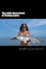 The Little Black Book of Fishing Spots