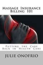 Massage Insurance Billing 101