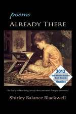 Already There: Poems