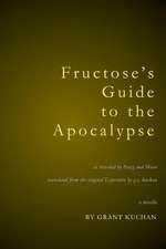 Fructose's Guide to the Apocalypse